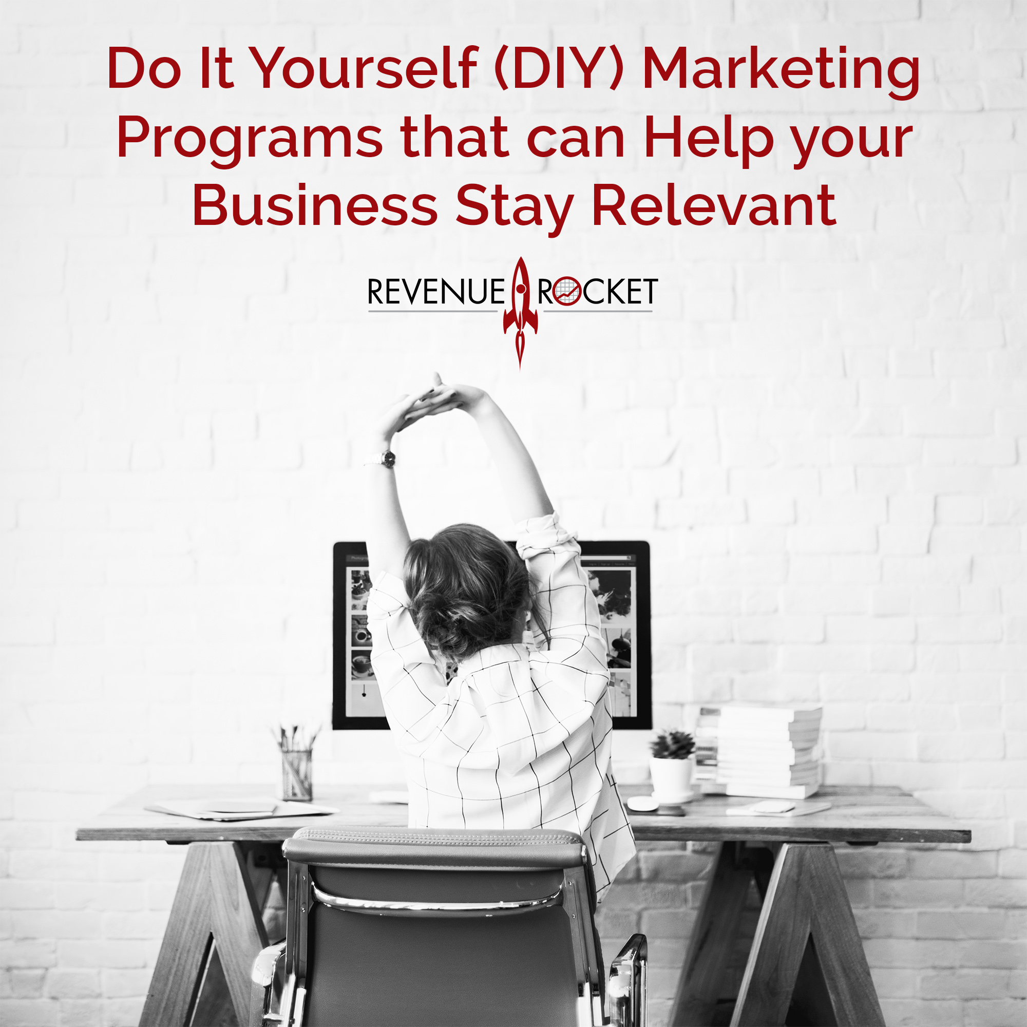 Do it yourself (DIY) Marketing Programs that can help your business