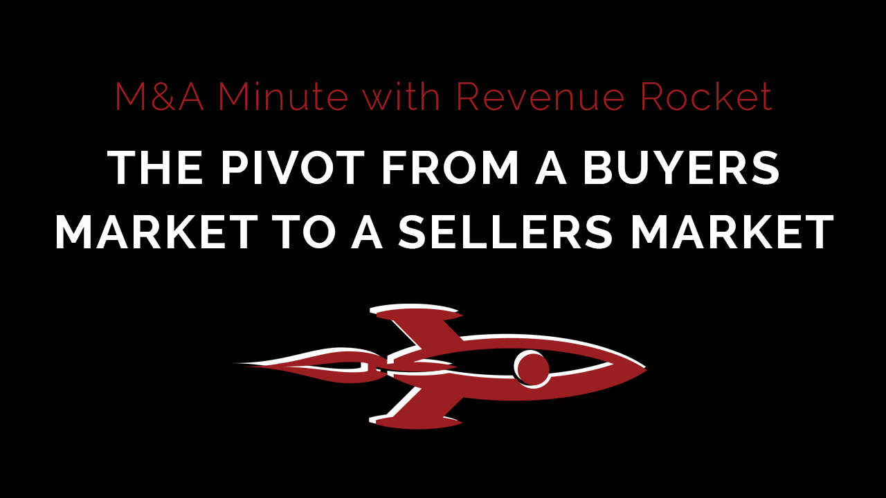 the pivot from a buyers market to a sellers market