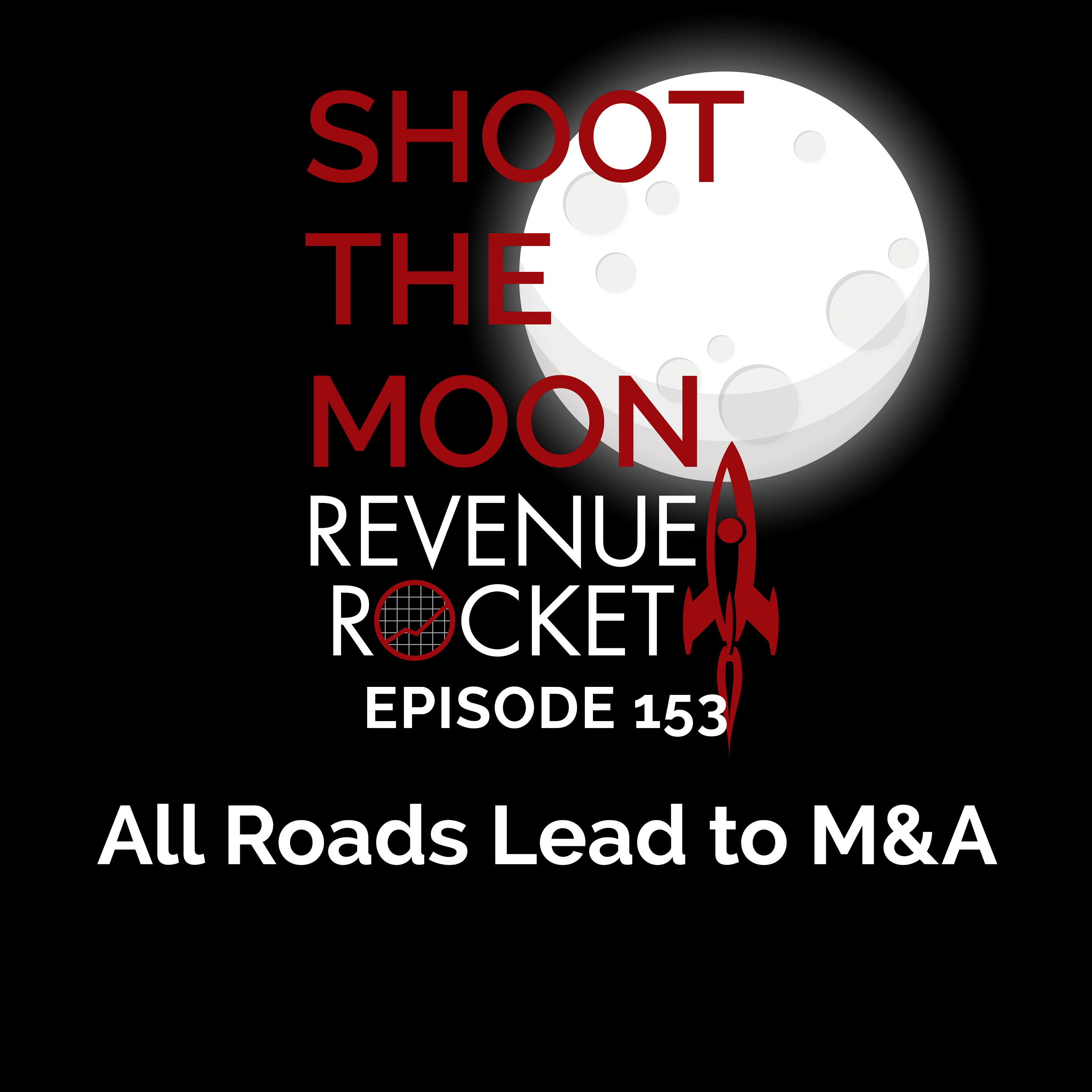 All Roads Lead to M&A Podcast Art