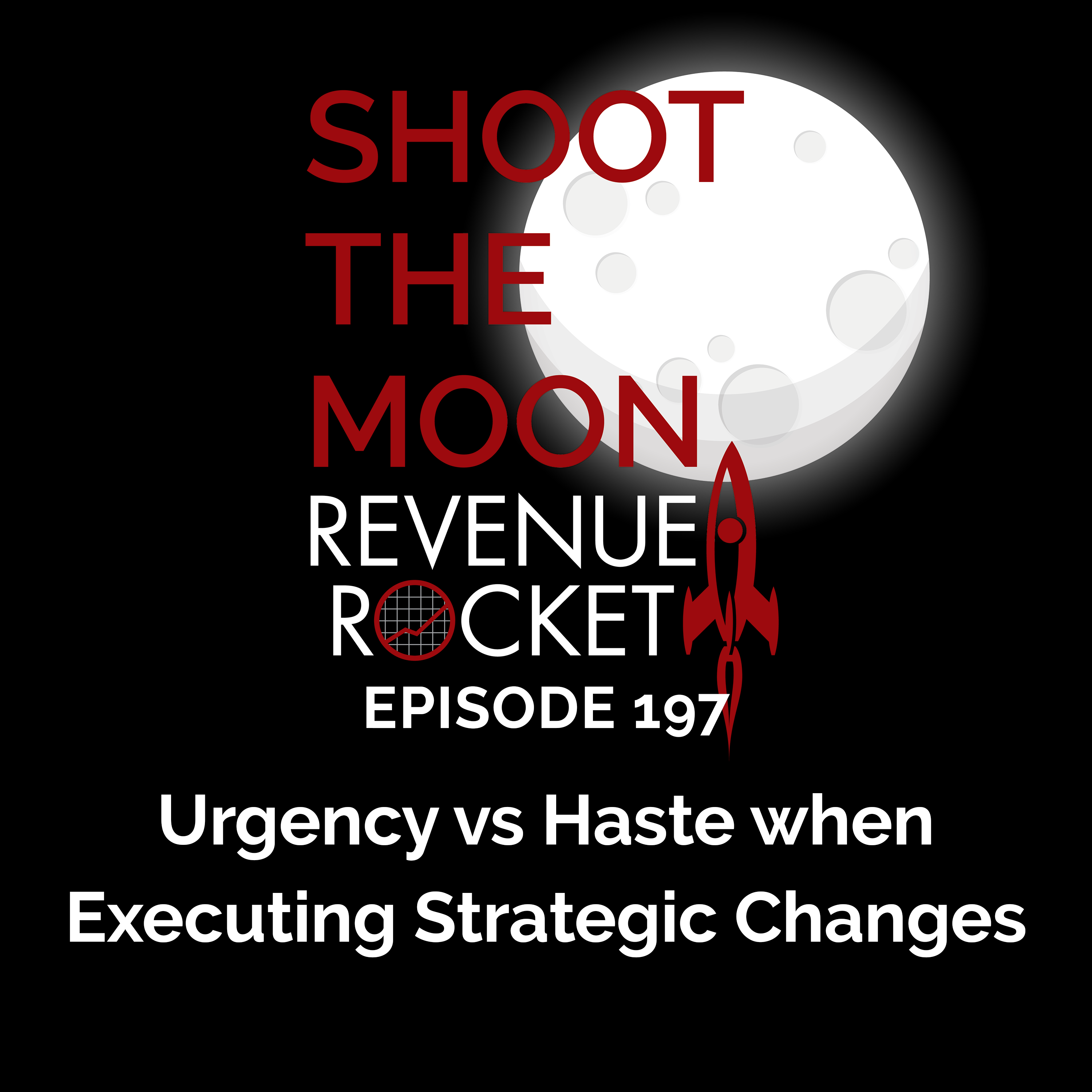 Urgency vs Haste when Executing Strategic Changes